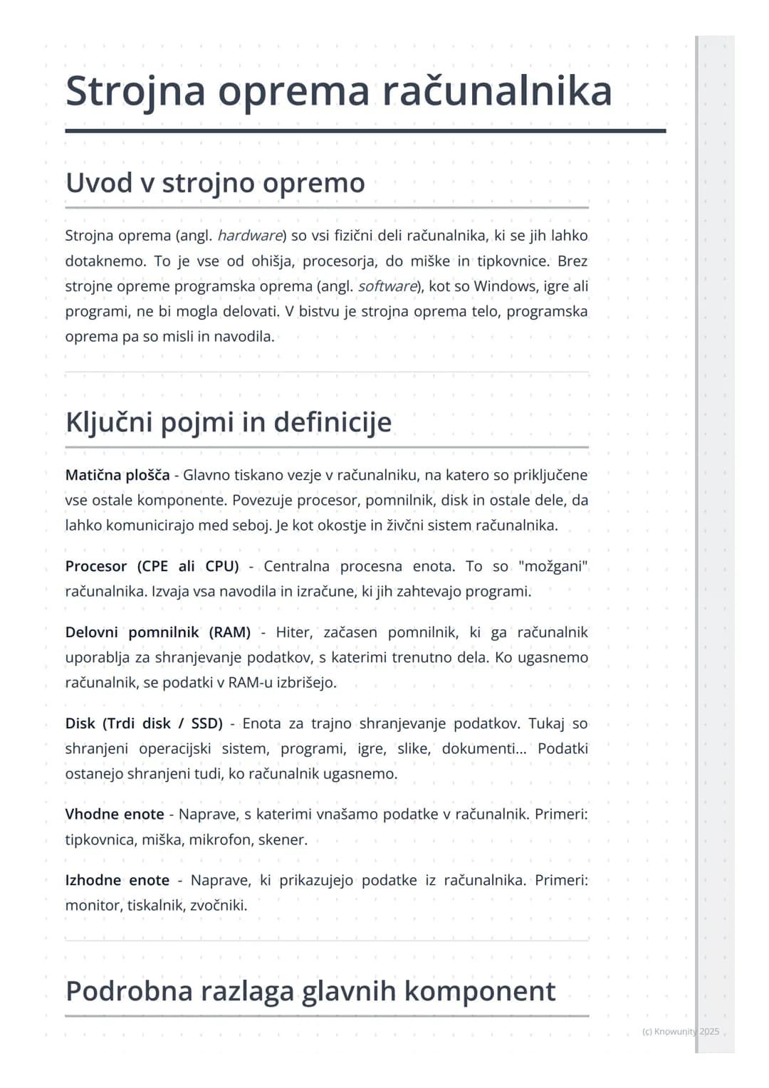 # Strojna oprema računalnika

## Uvod v strojno opremo

Strojna oprema (angl. hardware) so vsi fizični deli računalnika, ki se jih lahko
dot