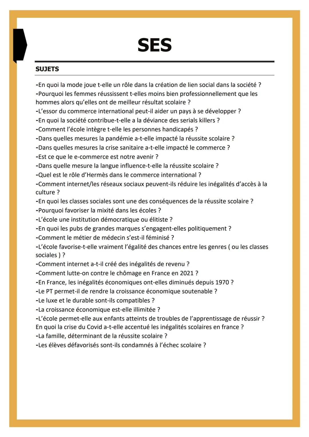 SUJETS

SES

-En quoi la mode joue t-elle un rôle dans la création de lien social dans la société ?
-Pourquoi les femmes réussissent t-elles