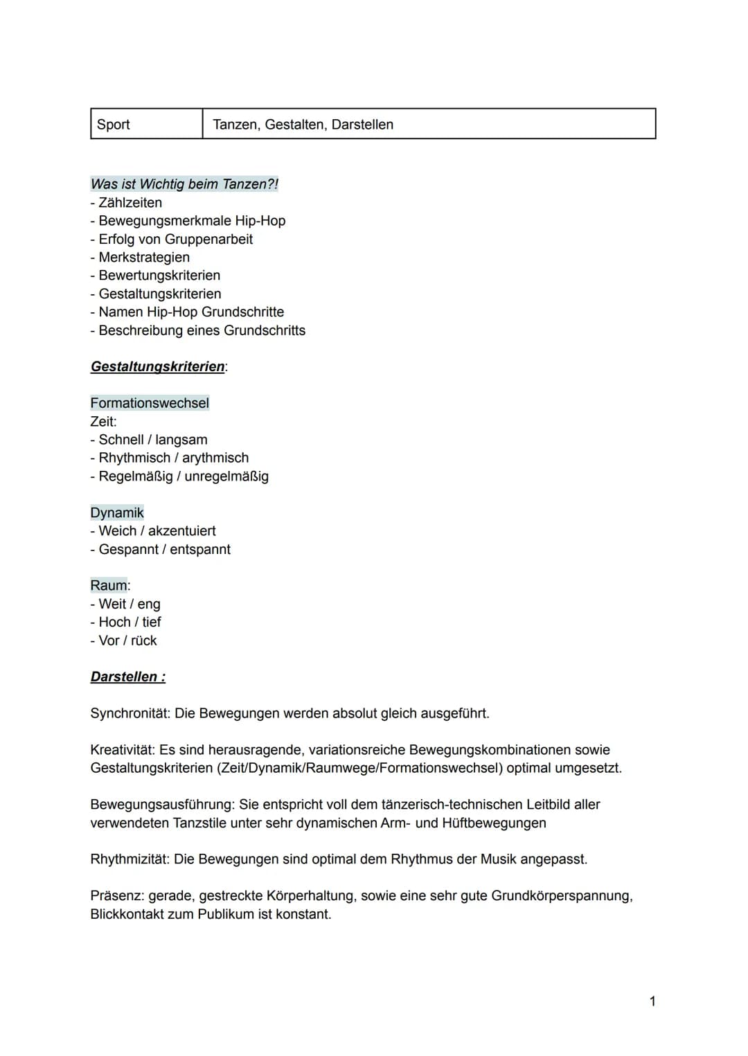 Sport

Tanzen, Gestalten, Darstellen

Was ist Wichtig beim Tanzen?!
- Zählzeiten
- Bewegungsmerkmale Hip-Hop
- Erfolg von Gruppenarbeit
- Me