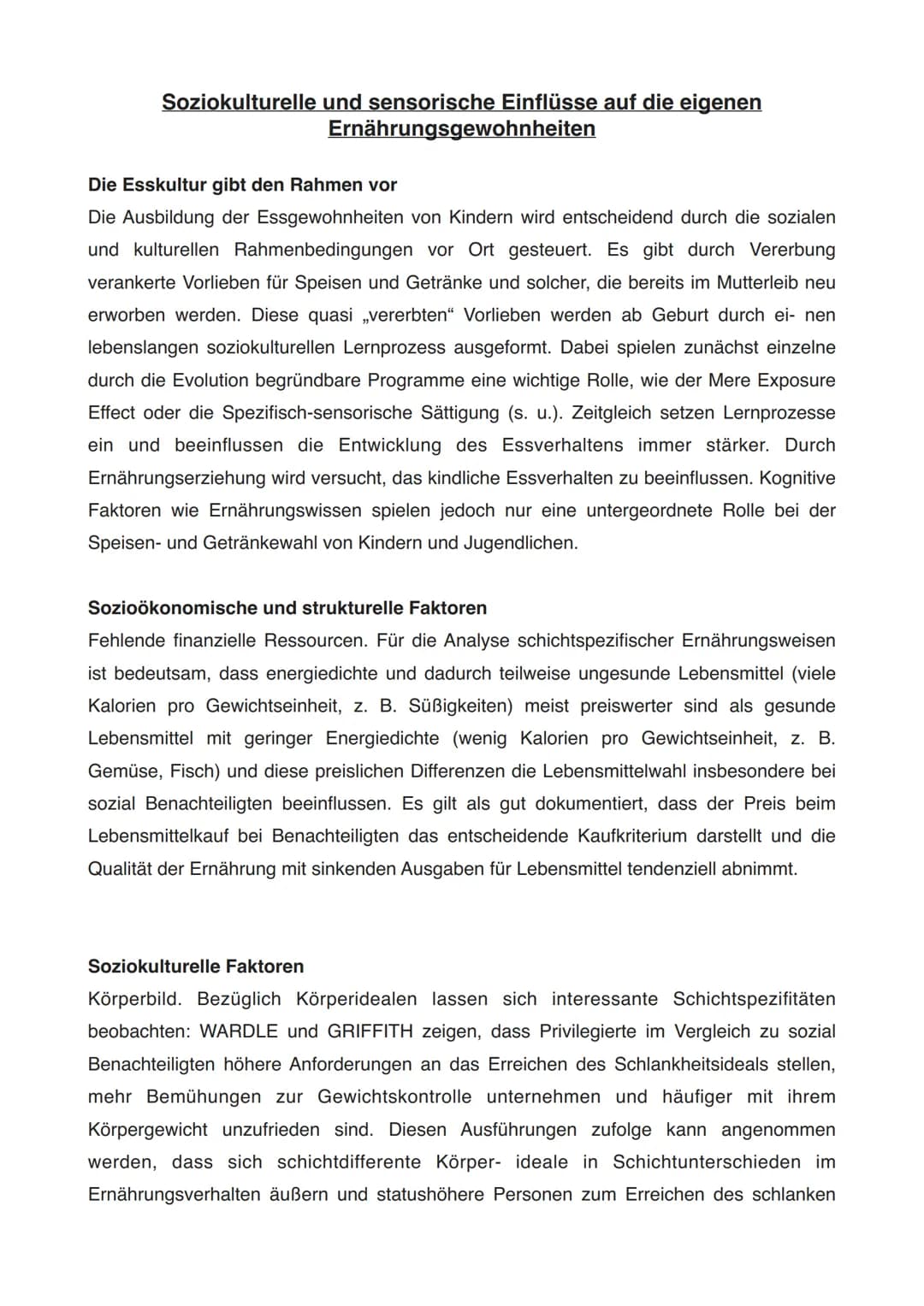 # Soziokulturelle und sensorische Einflüsse auf die eigenen
Ernährungsgewohnheiten

Die Esskultur gibt den Rahmen vor

Die Ausbildung der Es