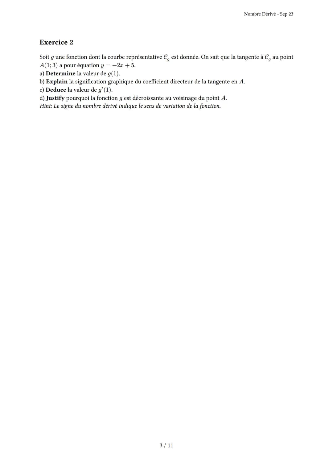# Nombre Dérivé

Généré par Knowunity.fr - Sep 23

Description: Cet examen couvre le nombre dérivé, le taux d'accroissement et la tangente à
