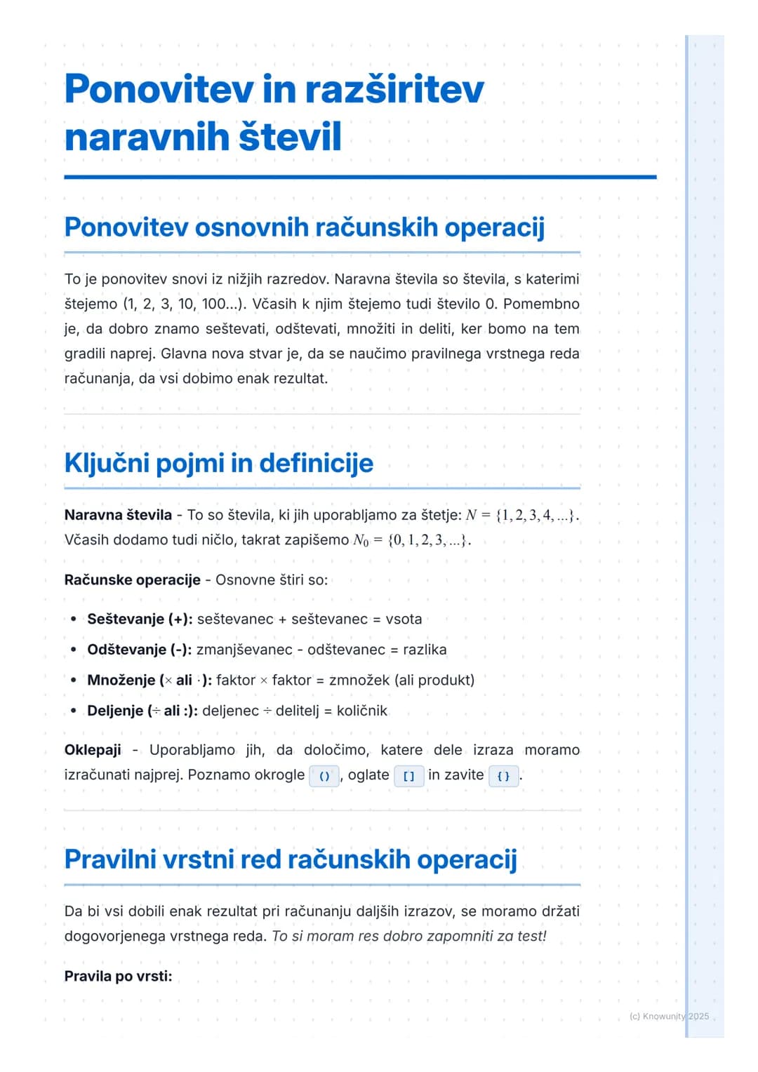 # Ponovitev in razširitev
naravnih števil
Ponovitev osnovnih računskih operacij
To je ponovitev snovi iz nižjih razredov. Naravna števila