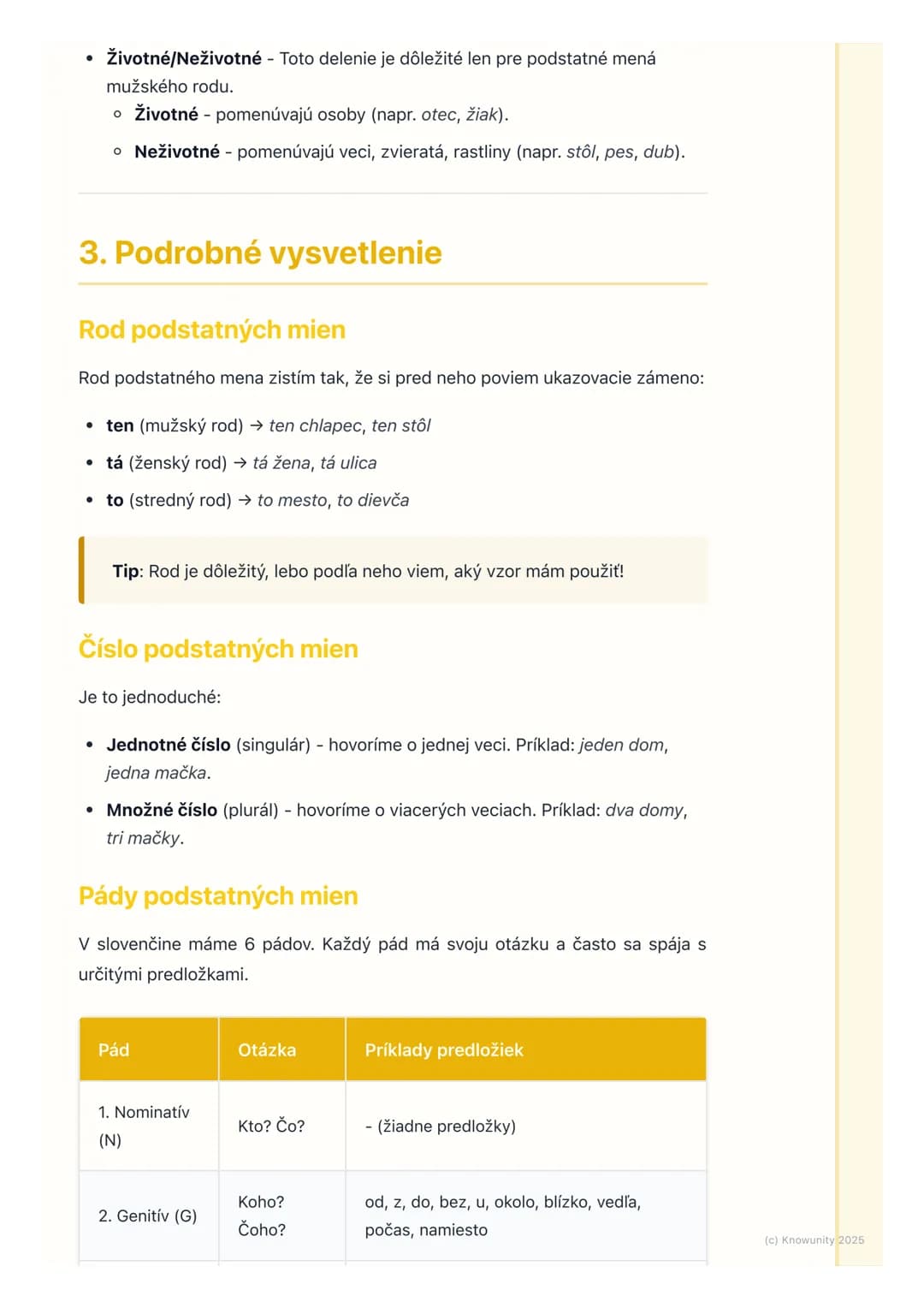 # Podstatné mená
## 1. Prehľad podstatných mien
Podstatné mená sú veľmi dôležité slová v slovenčine. Pomenúvajú všetko okolo
nás osoby, zv