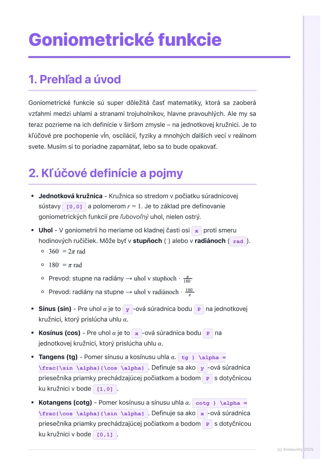 # Goniometrické funkcie
1. Prehľad a úvod
Goniometrické funkcie sú super dôležitá časť matematiky, ktorá sa zaoberá
vzťahmi medzi uhlami a
