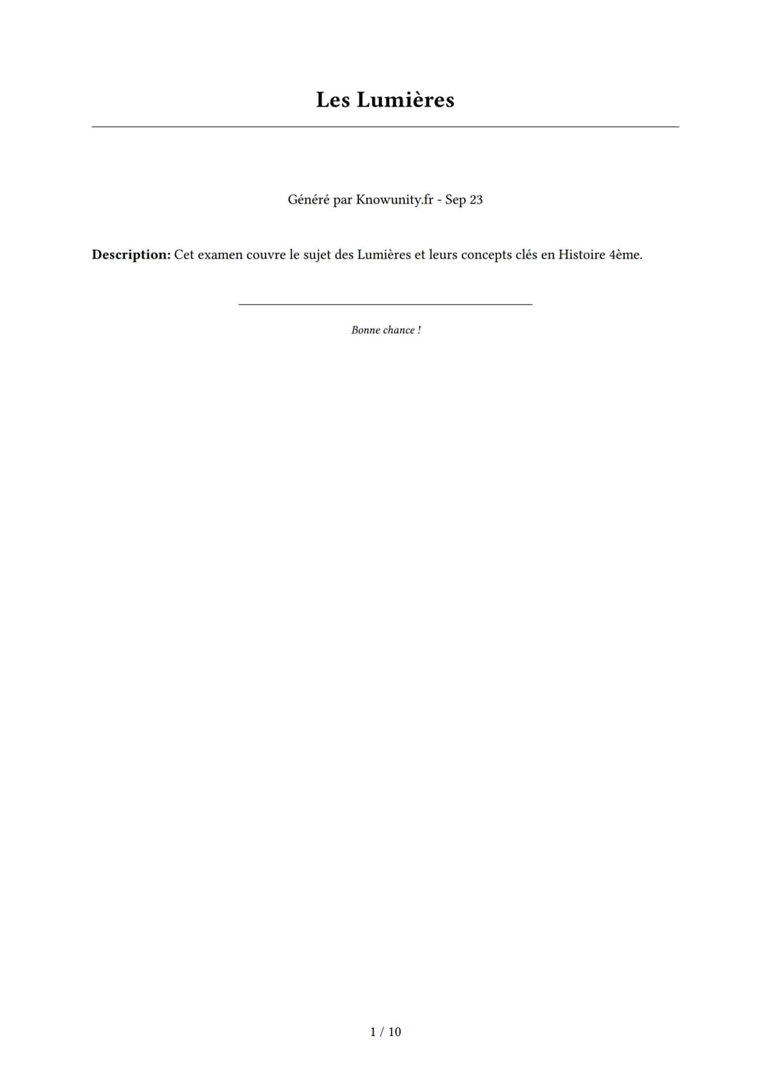 Les Lumières
Généré par Knowunity.fr - Sep 23
Description: Cet examen couvre le sujet des Lumières et leurs concepts clés en Histoire 4ème