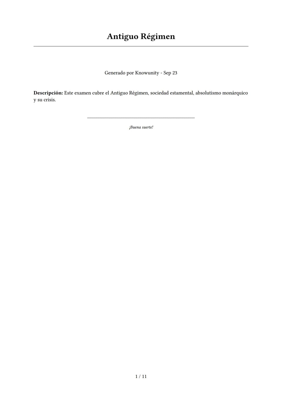 Antiguo Régimen
Generado por Knowunity - Sep 23
Descripción: Este examen cubre el Antiguo Régimen, sociedad estamental, absolutismo monárq